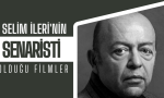 selim ilerinin senaristi olduğu filmler